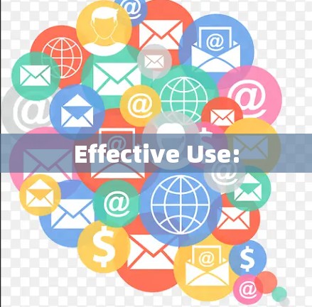 Effective Use: